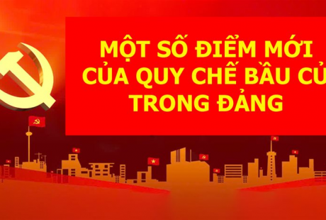 Những điểm mới của Quy chế bầu cử trong Đảng